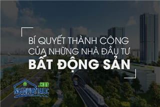 Bạn sẽ kiếm được rất nhiều tiền nếu biết 5 bí quyết đầu tư bất động sản dưới đây