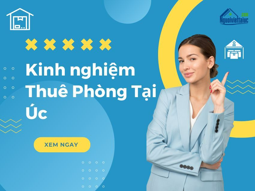 Kinh nghiệm thuê phòng tại Úc nhanh chóng, hiệu quả