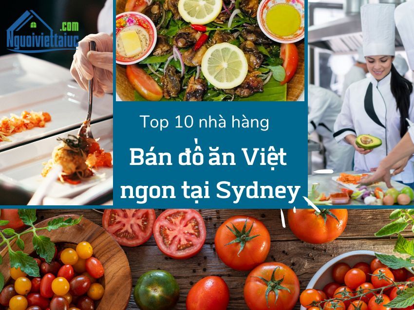 Top 10 nhà hàng bán đồ ăn Việt ngon tại Sydney