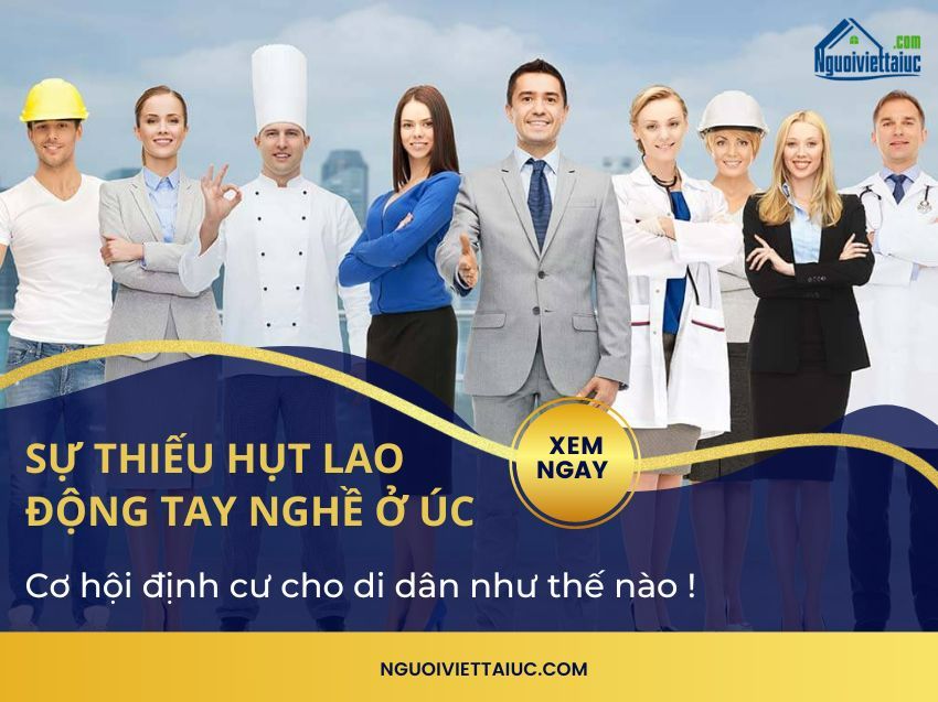Thiếu hụt lao động tay nghề ở Úc, cơ hội định cư cho di dân