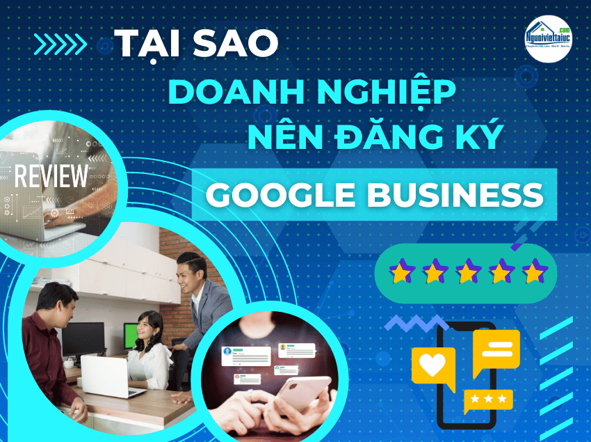 Google Business - Con đường nhanh nhất để tăng 70% khách mới