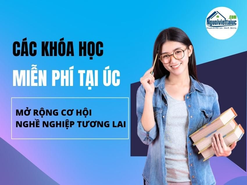Các khóa học miễn phí tại Úc - Mở rộng cơ hội nghề nghiệp tư