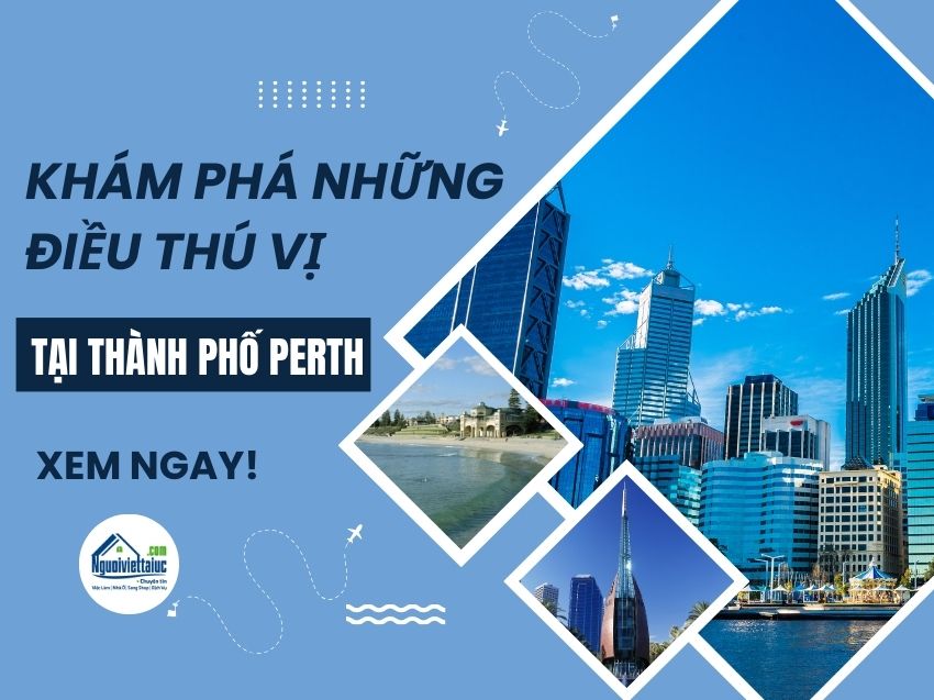 Khám phá những điểm thú vị tại thành phố Perth