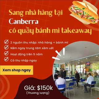 Sang nhà hàng 40 chỗ ngồi có quầy bánh mì takeaway tại Canberra