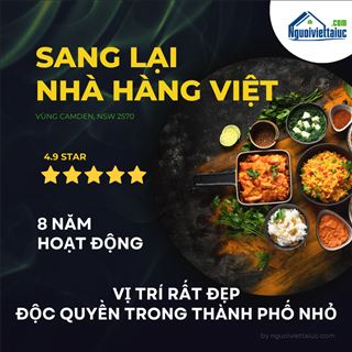 Sang lại nhà hàng Việt độc quyền vùng Camden, NSW