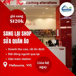 Sang lại shop sửa quần áo, thu nhập cao, ở city và Chirnside Park