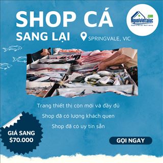 Sang lại shop cá còn rất mới ngay trung tâm Springvale, Vic
