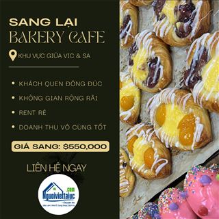 Sang lại bakery cafe kinh doanh rất tốt khu vực VIC giáp SA