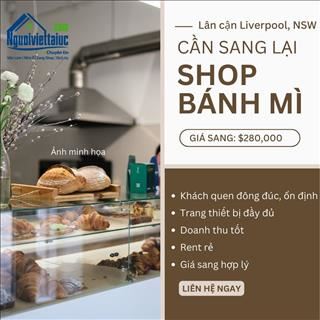 Shop bánh mì doanh thu tốt lân cận vùng Liverpool cần sang lại