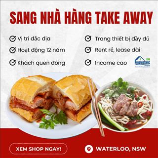 Sang nhà hàng - takeaway rent rẻ, income cao vùng Waterloo, NSW