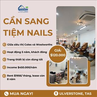 Sang lại tiệm nails lời cao ổn định, rent rất rẻ tại Tasmania