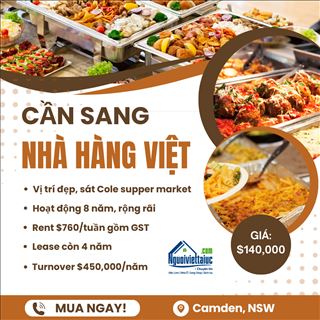 Sang nhà hàng Việt vị trí đẹp, income ổn định vùng Camden, NSW