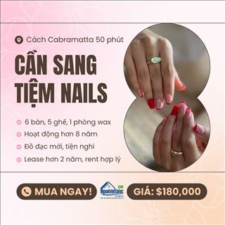 Sang shop nails cách Cabramatta 50 phút, gọn gàng và dễ quản lý