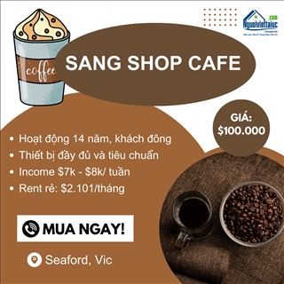 Sang shop cafe lâu đời, rent rẻ, income ổn định ở Seaford, Vic