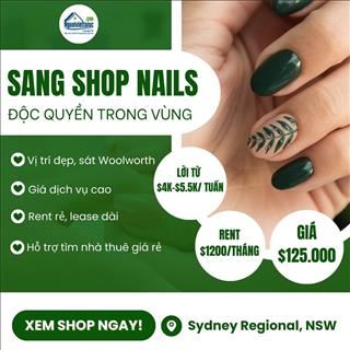 Sang shop nails độc quyền, đã có income rất ổn định vùng xa Sydney