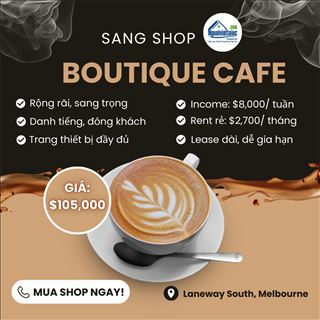Sang shop Boutique Cafe đông khách, rent rẻ ở Laneway South, Melbourne